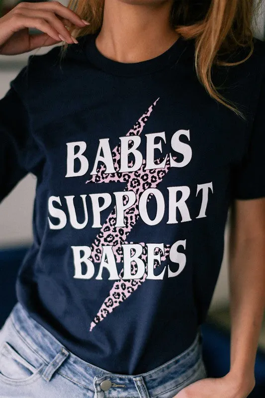 Babes Support Babes Graphic Tee